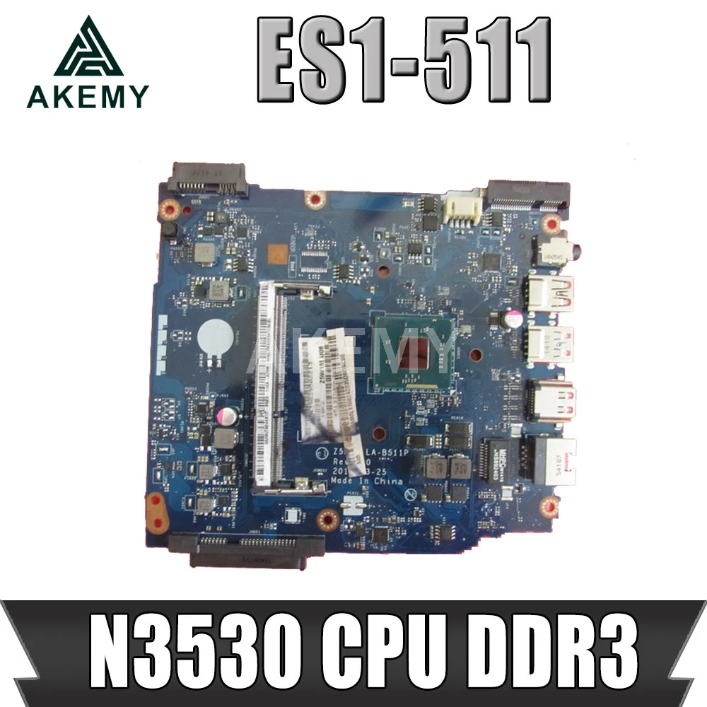 Akemy материнская плата для ноутбука Acer ES1 511 основная NBMML11003 Z5W1M LA B511P SR1W2 N3530 CPU