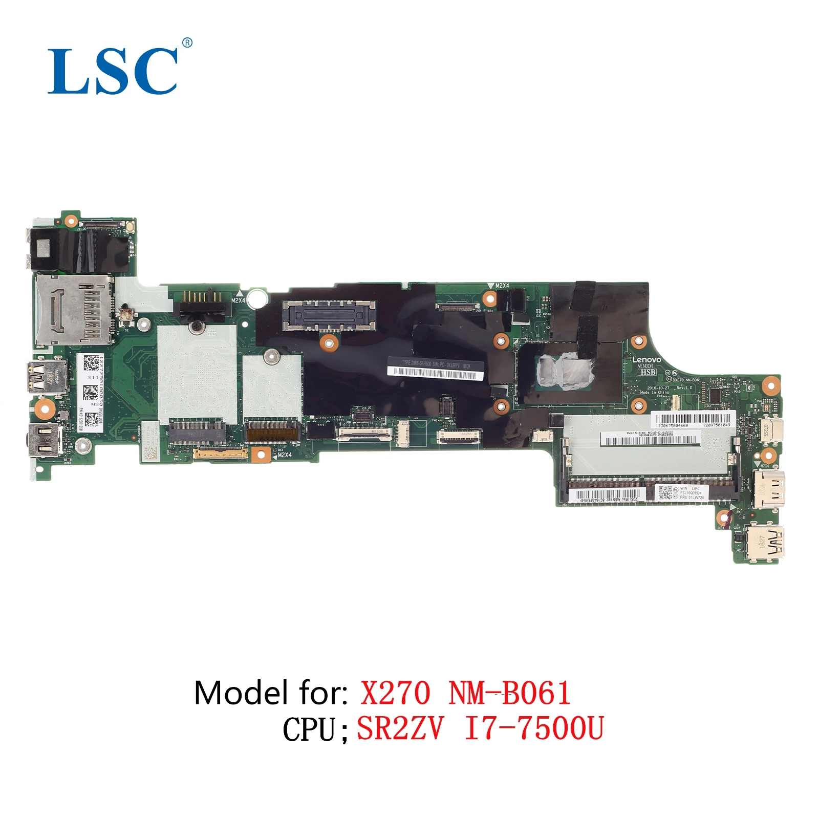 

Материнская плата X270 для ноутбука Lenovo ThinkPad FRU;01LW711 01LW718 CPU: I7 7500U