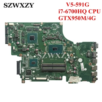 

Original For Acer V5-591G Laptop Motherboard NB.G6611.001 NBG6611001 DA0ZRYMB8G0 i7-6700HQ CPU GTX 950M GPU