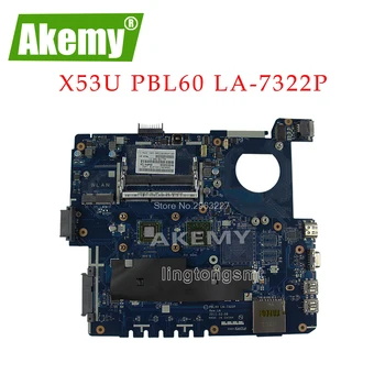 

laptop motherboar For Asus PBL60 LA-7322P fit for X53B K53B K53BY K53BR X53BY X53BR mainboard with CPU tested good