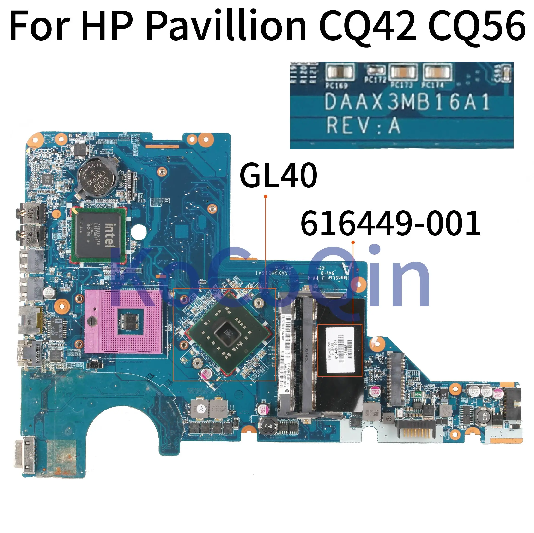 KoCoQin Laptop motherboard For HP Pavillion CQ42 CQ56 Core GL40 Mainboard 616449-001 DAAX3MB16A1 ddr2 afbeelding