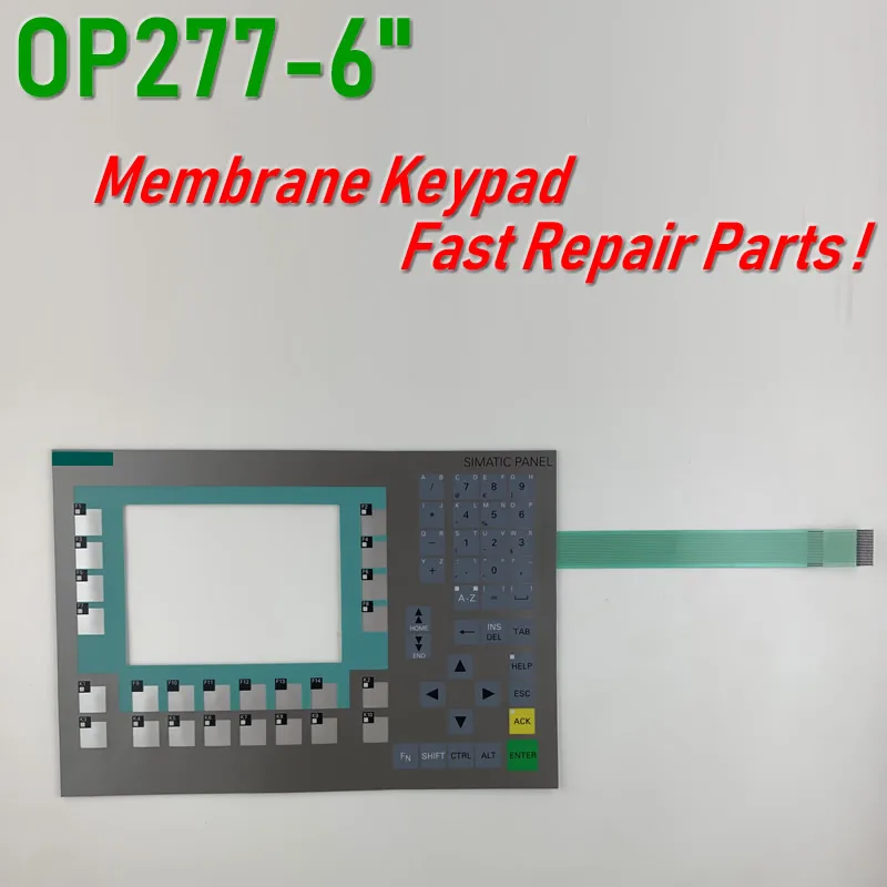 6AV6643-7BA00-0CJ0 6AV6 643-7BA00-0CJ0 OP277 6&quotMembrane Keypad for SIMATIC HMI Panel repair~do it yourself Have in stock |