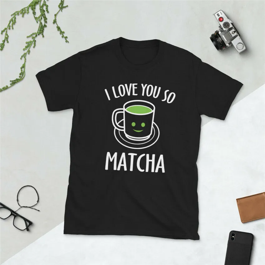 Футболка унисекс с короткими рукавами и надписью I Love You So Matcha футболка принтом