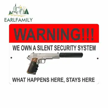 

EARLFAMILY 13cm x 8.7cm for Warning We Own A Silent Security System Real Pistol Sign Car Stickers Vinyl Graphics JDM Fine Decal