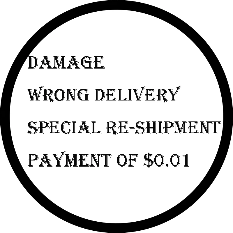 

Damage, wrong delivery, special re-delivery,Bag