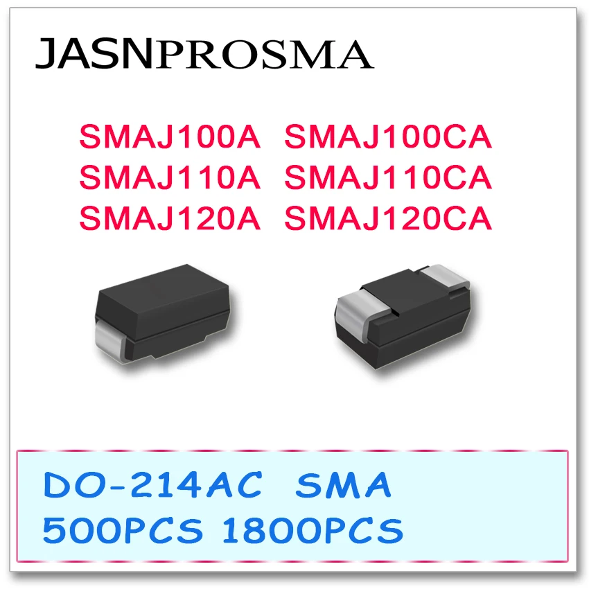 

JASNPROSMA, 500 шт., 1800 шт., SMAJ100, SMAJ100A, SMAJ100CA, SMAJ110, SMAJ110A, SMAJ110CA, SMAJ120, SMAJ120A, SMAJ120CA, Диод DO214AC