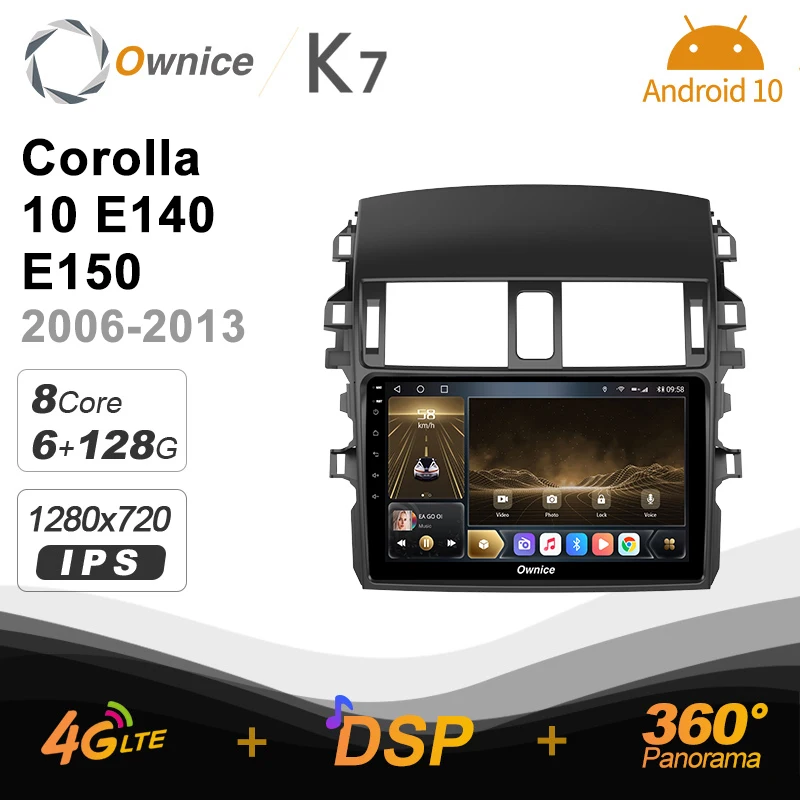 Автомагнитола Ownice K7 Мультимедиа система на Android 10 0 6 ГБ + 128 для Toyota Corolla E140 E150 2006-2013