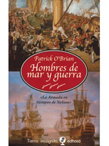 Морские люди и войны. The Navy in times of Nelson |