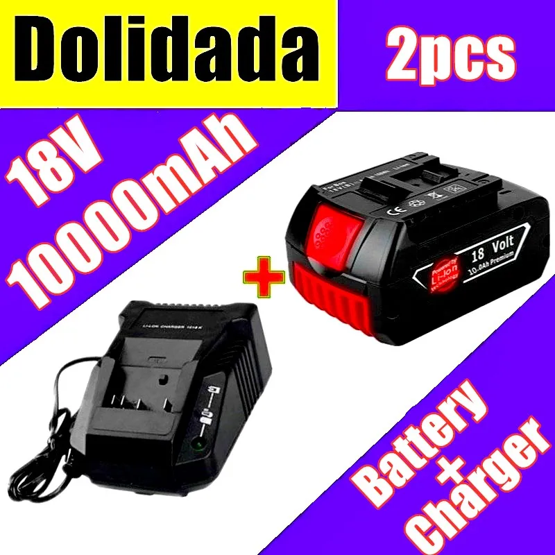 

2PCS 18V10000mAh Rechargeable For Bosch 18V Battery Backup10.0A Portable Replacement BAT609 Indicator light+3A Battery Charger