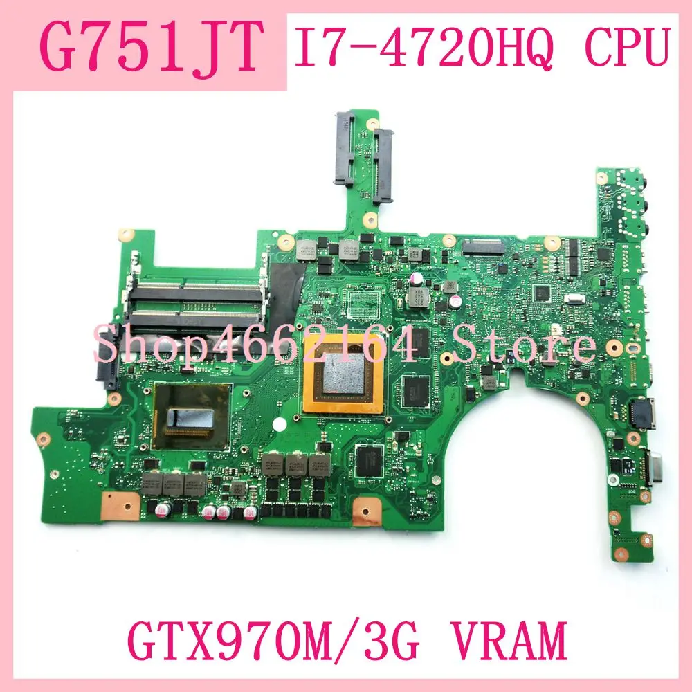 G751JT I7-4720 Процессор GTX970M/3G Материнская плата ASUS G751J G751 G751JY REV2.5 ноутбука материнская