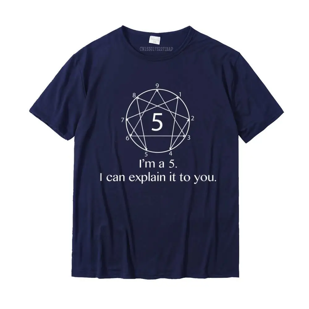 Design Casual Crew Neck Top T-shirts Summer Fall Tops Shirts Short Sleeve for Men Fashionable 100% Cotton Fabric Party T Shirt I'm an Enneagram 5. I can explain it to you. Funny T-Shirt__MZ17306 navy