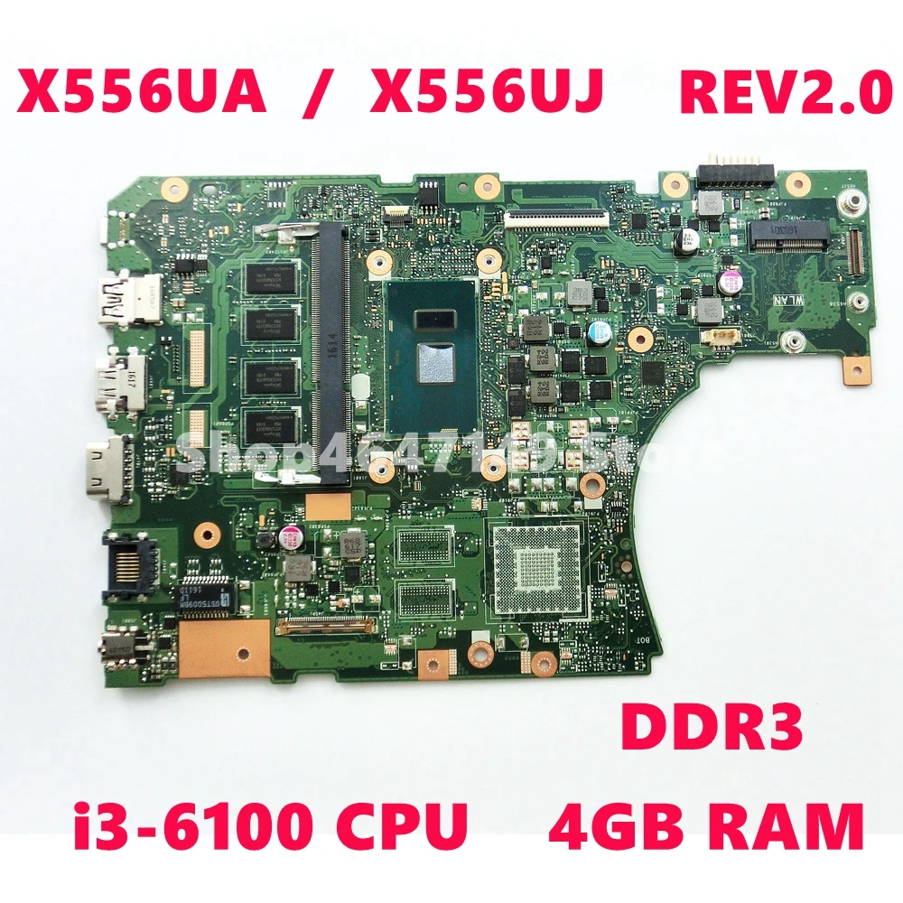 X556UA 4GB RAM i3-6100 CPU Mainboard REV 3.1 For ASUS X556UA X556UV X556U F556U K556UJ X556UJ lapto