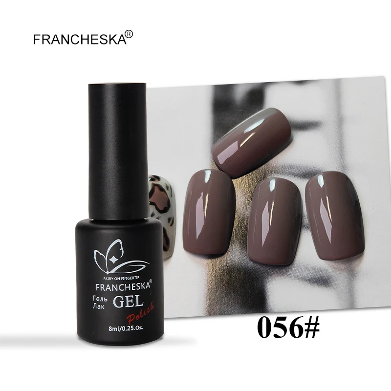 Francheska 056 8 мл Гель-лак для ногтей nagels spulletjes gellak Светодиодный УФ-лак hybrydowy долговечный замачивающий лак для ногтей unas oje lakiery hybrydowe - Цвет: Francheska 056