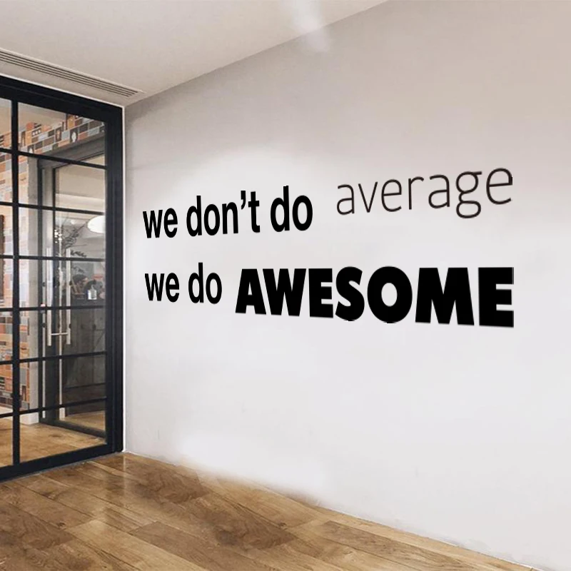 Large Office Inspirational Quote Wall Sticker We Don't To Average Do Awesome Wall Decal Office Vinyl Home Decor (2)