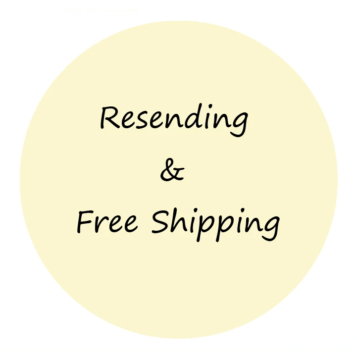 

Free Shipping or Resend.This Link is only used for resend or free shipping, Do not pay without talking with the seller