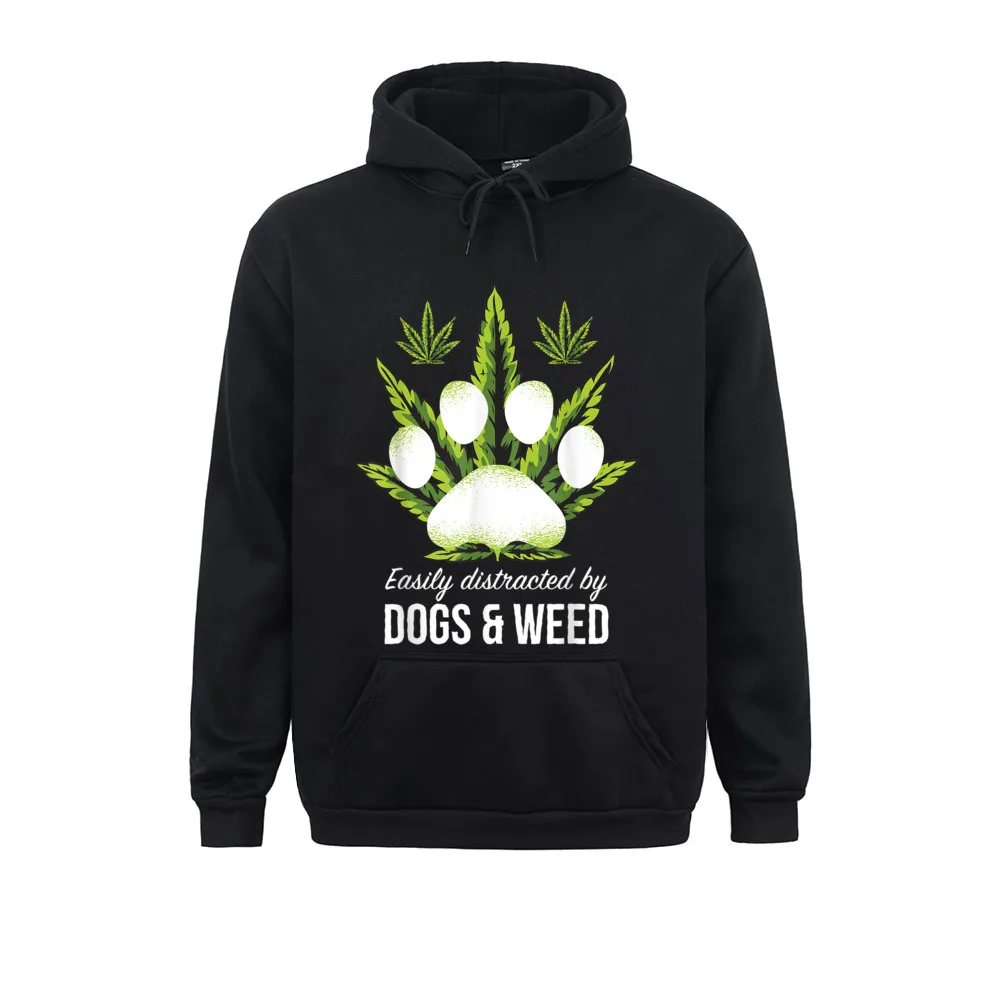 

Winter Easily Distracted By Dogs Weed Funny Dog Lover Gifts Men Sweatshirts New Design Fall Long Sleeve Hoodies Clothes