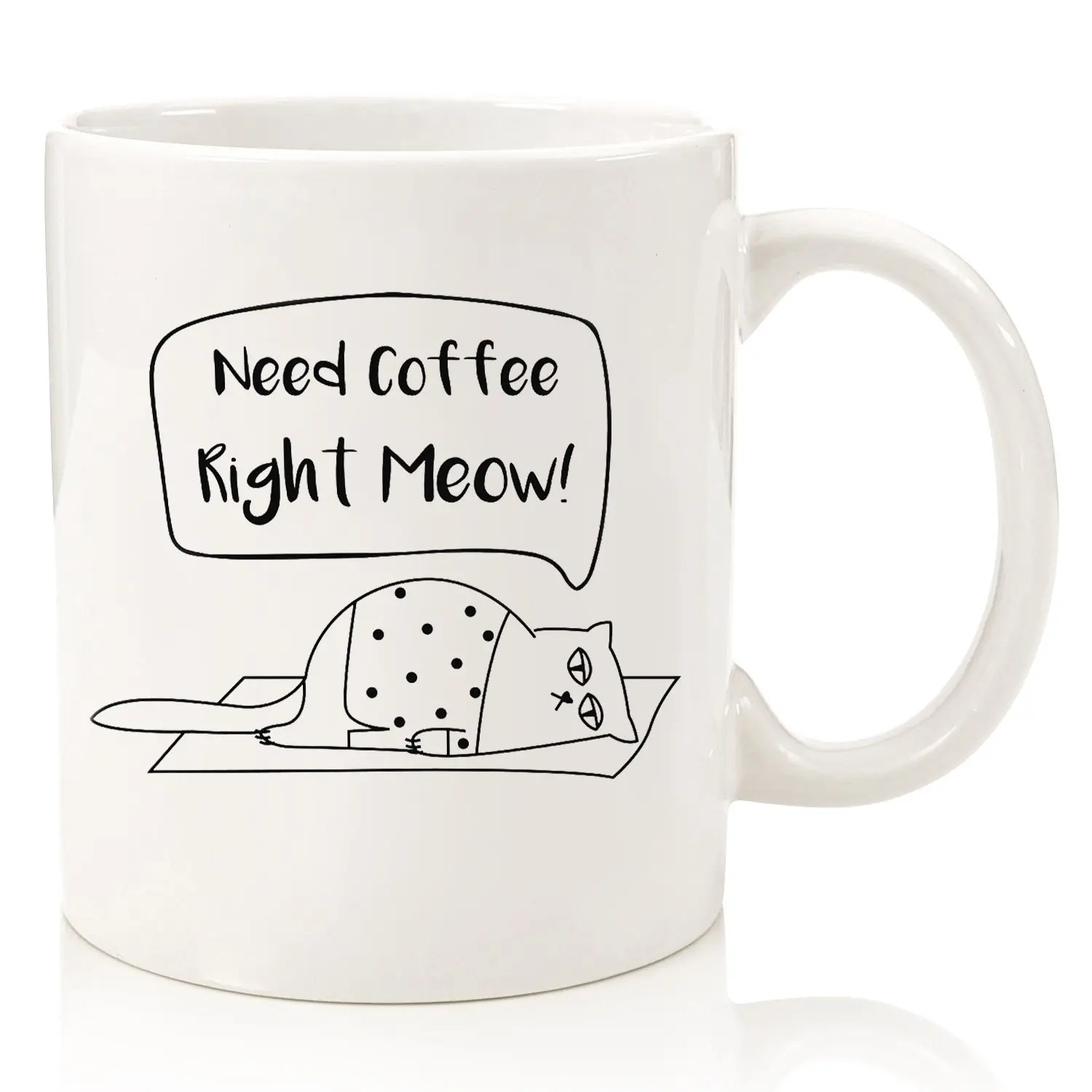 Кофейная кружка Need Coffee Right Meow с забавным котом-Лучший Подарки для питомца женщин