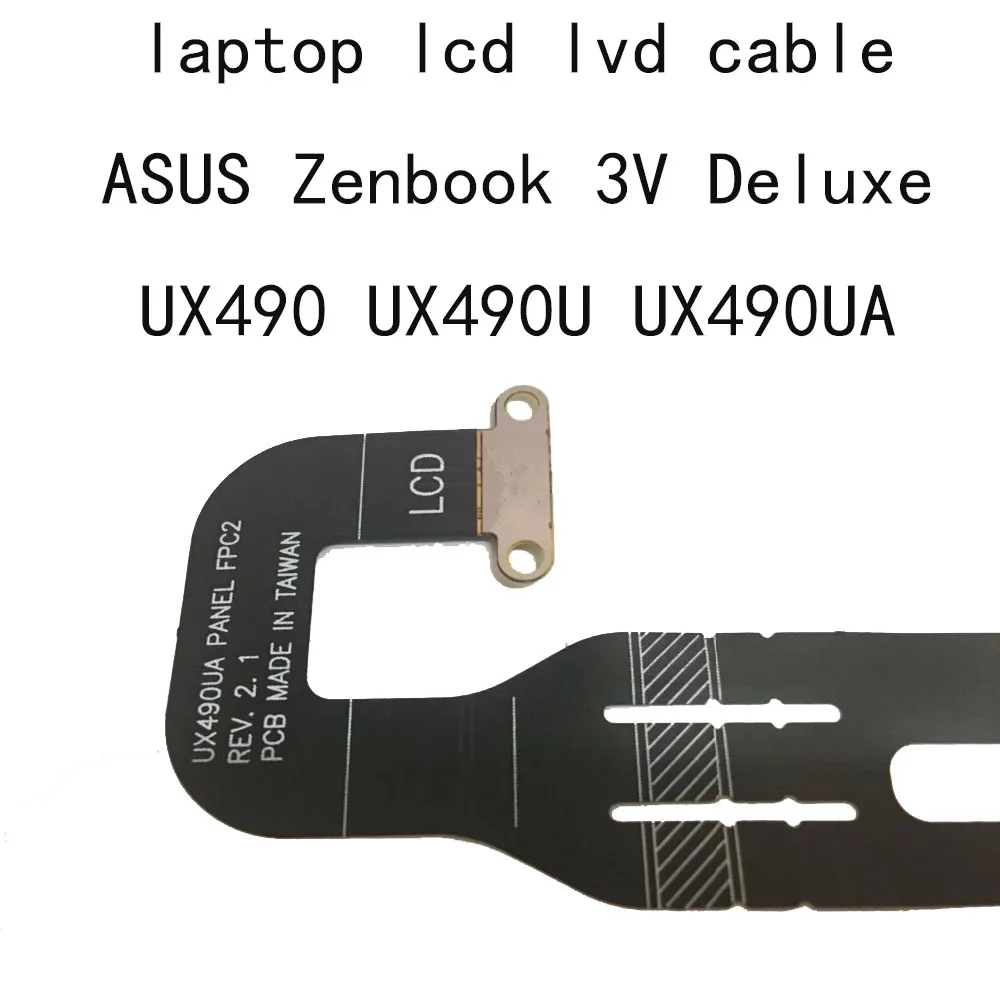 UX490 LCD LVDS CABLE For Asus ZenBook 3V Deluxe UX490UA UX490U UX490UAR FPC2 T64275W3 1708 laptop Connector Video screen cable