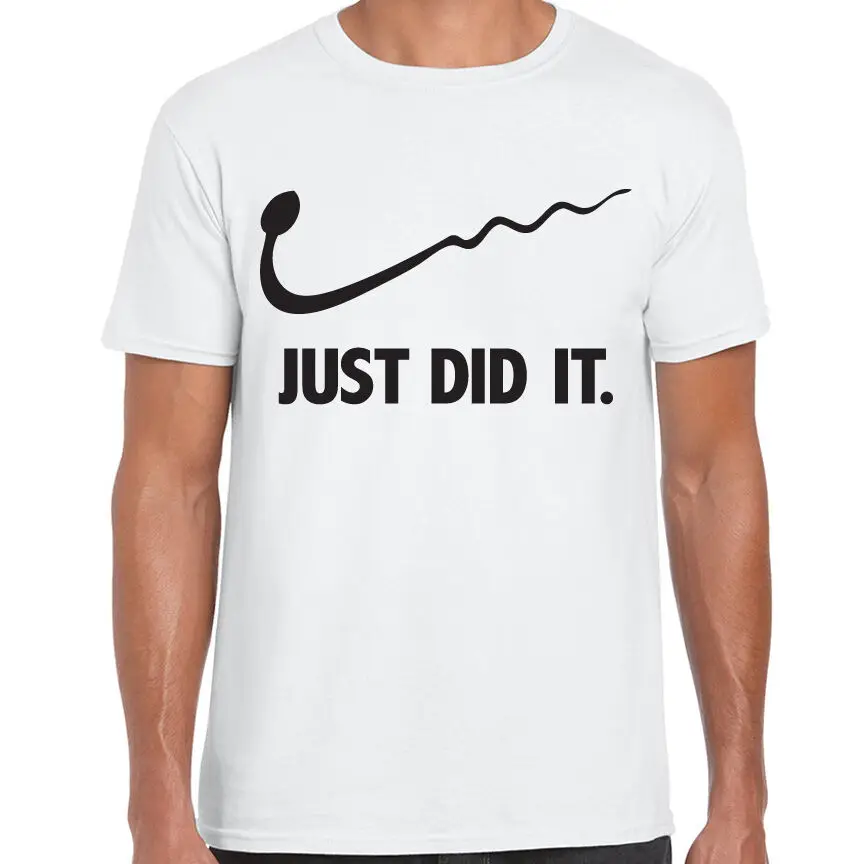 

JUST DID IT FUNNY PRINTED MENS T SHIRT BRAND JOKE TEE SLOGAN GRAPHIC PRINT TOP