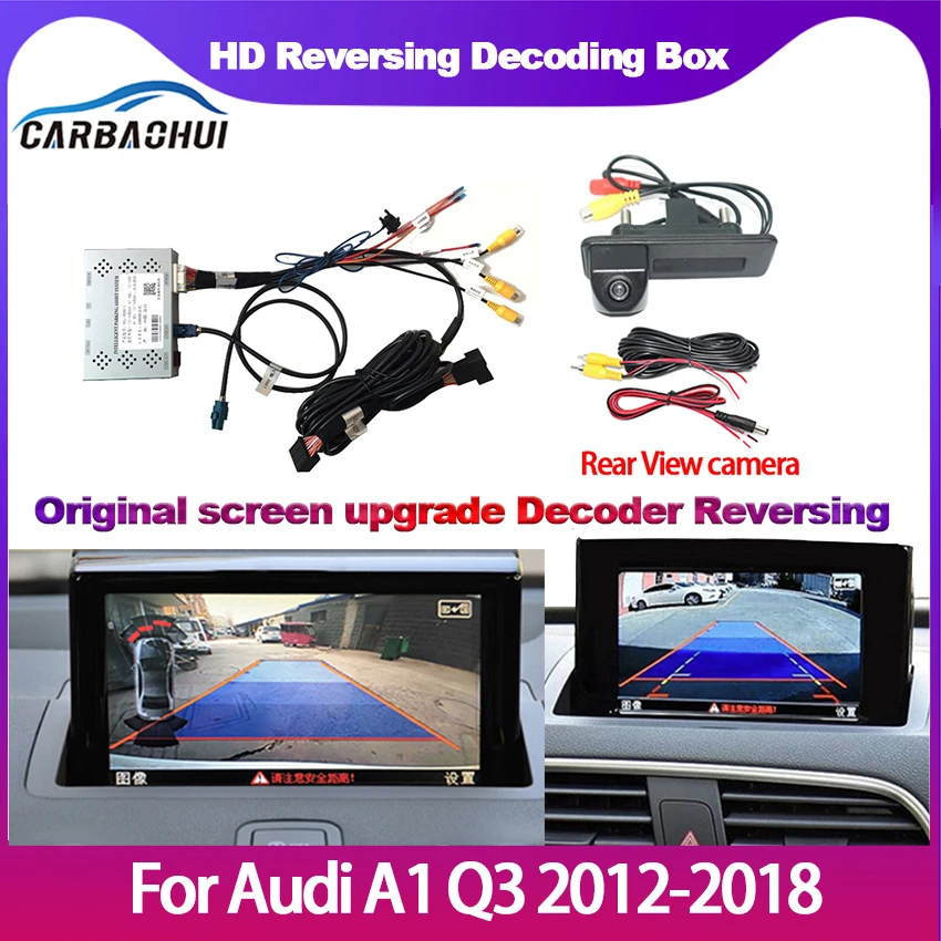 

Front Rear Camera For Audi A1 Q3 2012-2018 Backup camera interface Original screen upgrade Decoder Reversing high quality camera