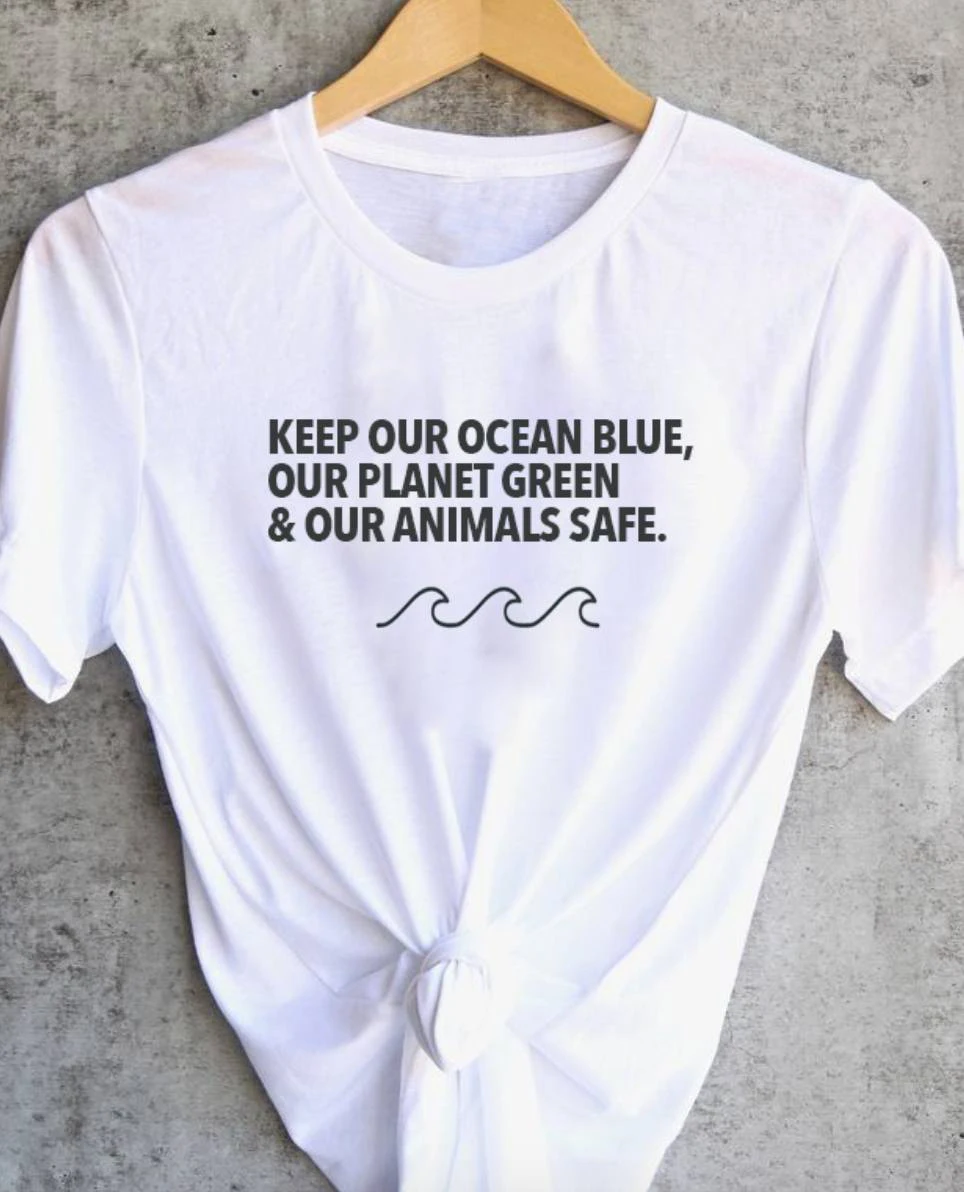 Keep Our Ocean Blue Our Planet Green& Our animals Safe, женская футболка с надписью «Save The Earth», повседневные хлопковые топы, Прямая поставка - Цвет: Белый