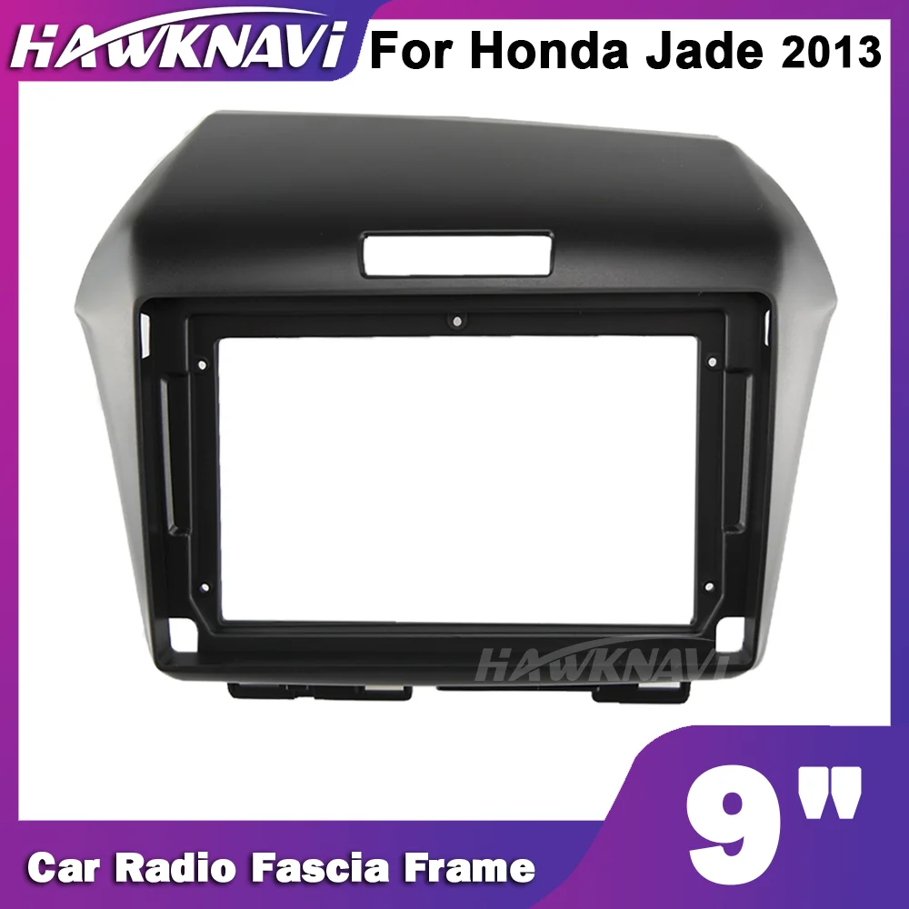 Автомобильная рама Hawknavi 9 дюймов 2 Din для Honda Jade 2013 автомобильная стереопанель