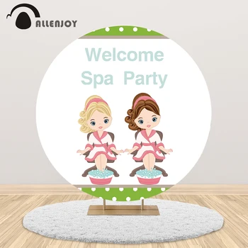 

Allenjoy welcome Spa party round backdrop circle cover girl kids birthday baby shower customize banner background photocall