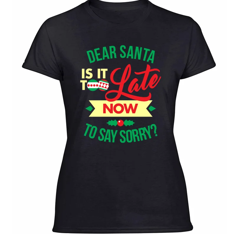 Новинка с принтом «Dear Santa Is This Late Now To Say Sorry», футболка для мужчин, Повседневная футболка, против морщин, в стиле хип-хоп