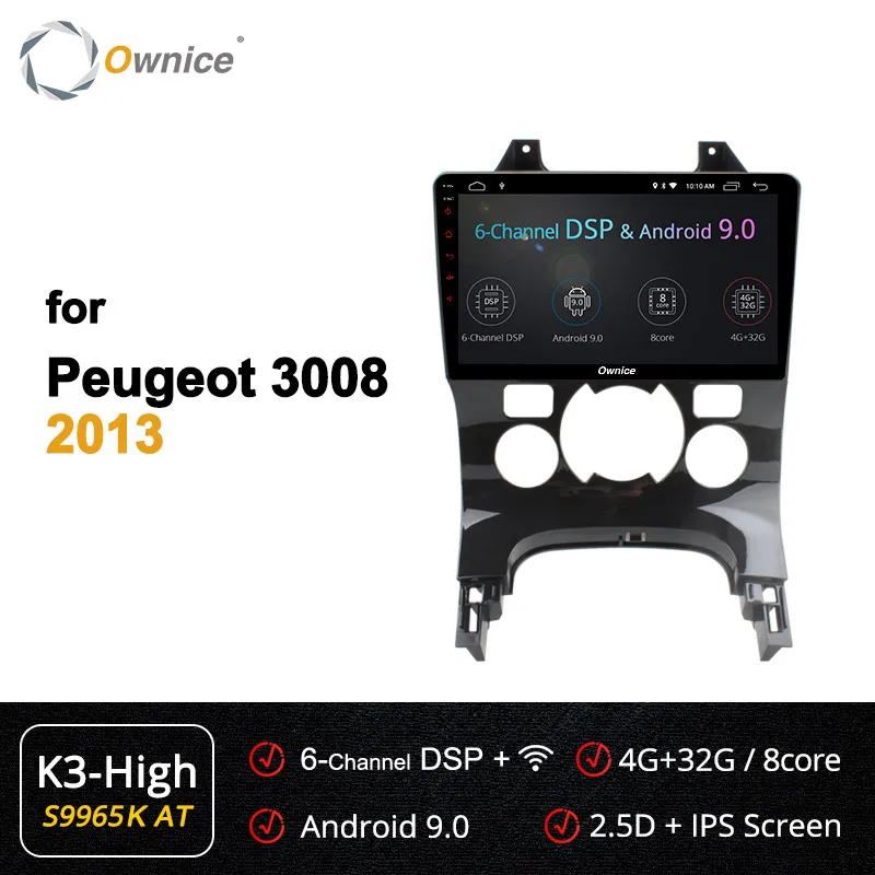 S9965-2 K3 High Ownice K3 K5 K6 Android 9,0 Восьмиядерный автомобильный DVD gps плеер Navi для peugeot 3008 4G LTE 360 Panorama DSP 2009 2010 2011 2012 2013 - Цвет: S9965-2 K3 High