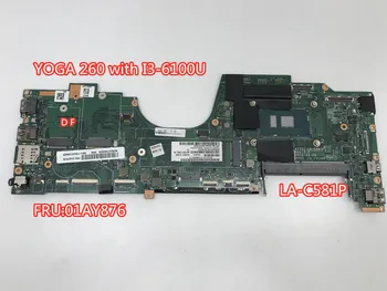 

AIZS1 LA-C581P motherboard for Lenovo ThinkPad YOGA 260 laptop motherboard CPU i5 6200U DDR4 FRU 01AY876 100% test work