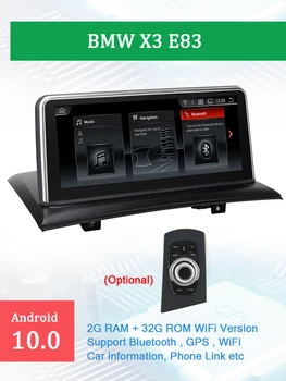 

Car Multimedia Radio Player Android 10.0 X3 E83 for B MW X3 E83 2004-2009 GPS Navigation Audio Stereo Head Unit