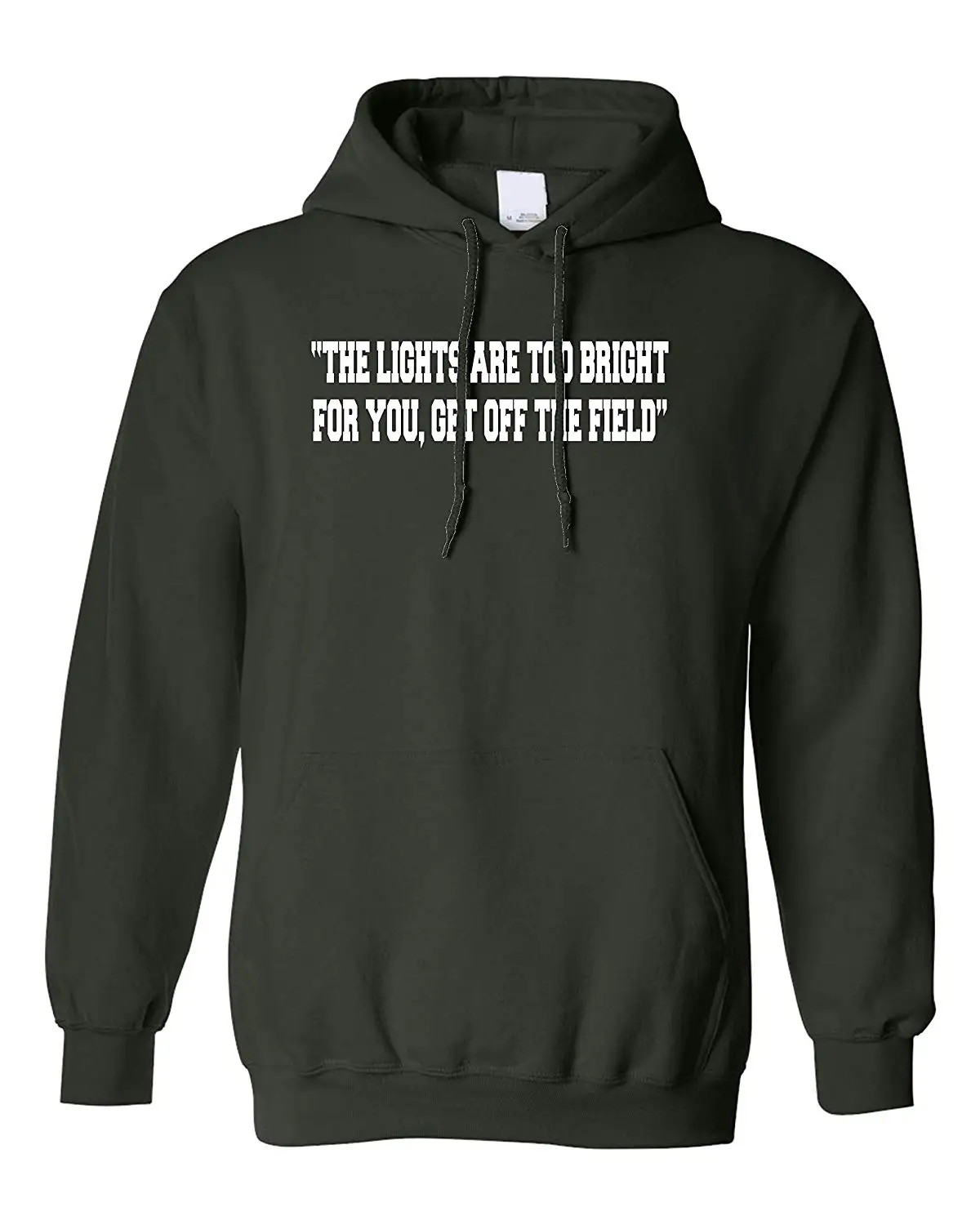 FGHFG XXXFGHFG Large Forest Green Adult The Lights are Too Bright for You Get Off Field Sweatshirt Hoodie |