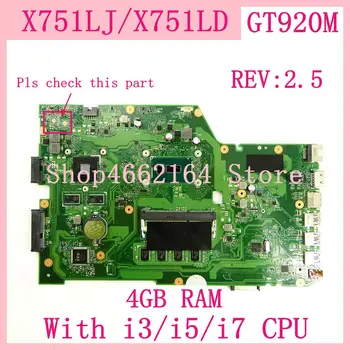 

X751LJ 4G RAM With i3/i5/i7CPU GT920M REV2.5 Motherboard For ASUS X751L K751L K751LD R752L X751LN X751LD X751LJ laptop Mainboard