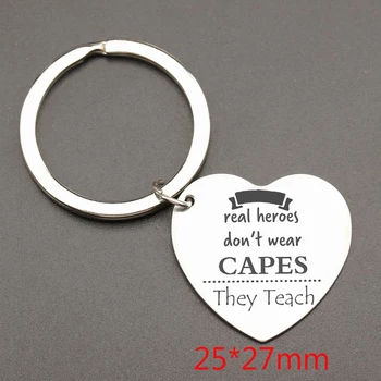 

Real Heroes Don't Wear Capes They Teach Hand Stamped Keychain For Teacher's Gift Fashion Heart Accessories