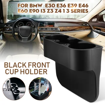 

Car Black Front Drinks Cup Holder For BMW e30 e36 e39 e46 e60 e90 z4 i3 z3 z4 1 series 3 series