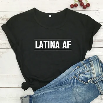 

Latina Af Printed Cotton Tshirt Woman Short Sleeve Tee Shirt Femme O-neck Black White T Shirt Women Top Casual Camisa Feminina