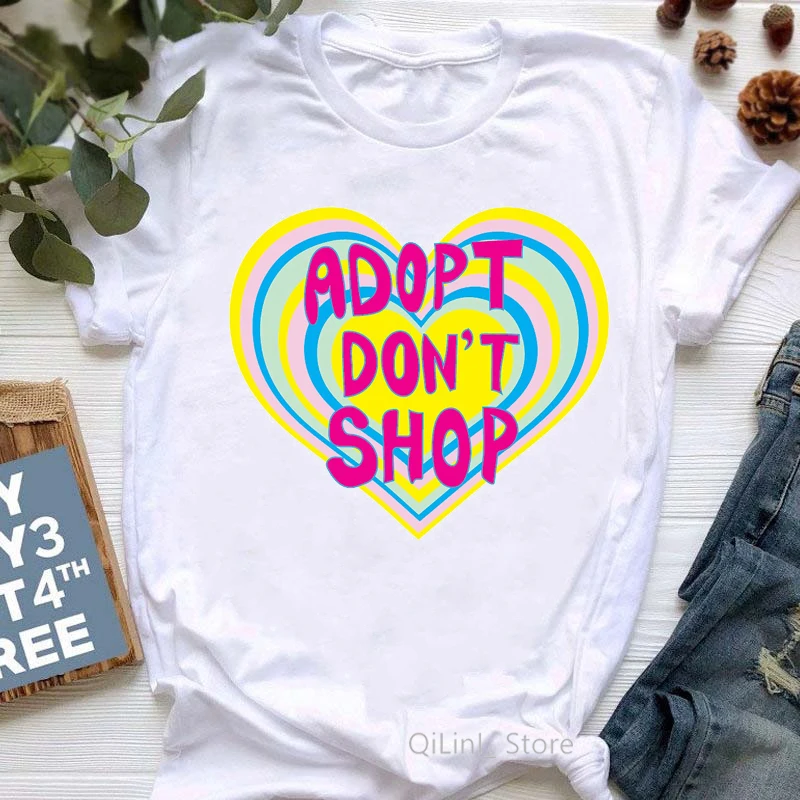 Adopt Don't Shop Tee Shirt Femme Save Animals Rights Dog Lover T-Shirt Women Adoption Pet Tshirt White Tops Graphic T Shirts | Женская