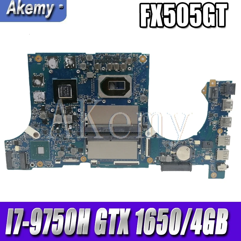 Материнская плата Akemy для For Asus TUF Gaming FX505G FX505GT FX95GT FX95GT9750 материнская ноутбука I7-9750H