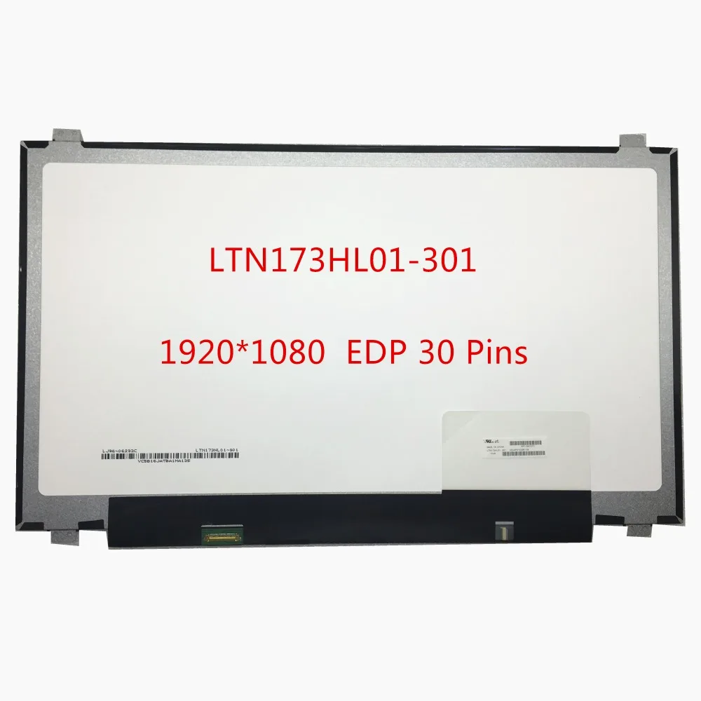 LTN173HL01-301 LTN173HL01 301 LTN173HL01-401 LP173WF4 SPF3 SPF2 N173HCE-E31 B173HAN01.0 B173HAN01.1 1920*1080 ips