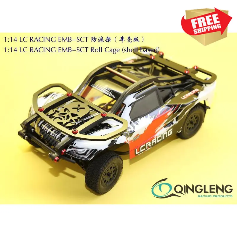 

RC radio control car 1/14 LC RACING EMB-SCT roll cage bodyshell protection option upgrade parts
