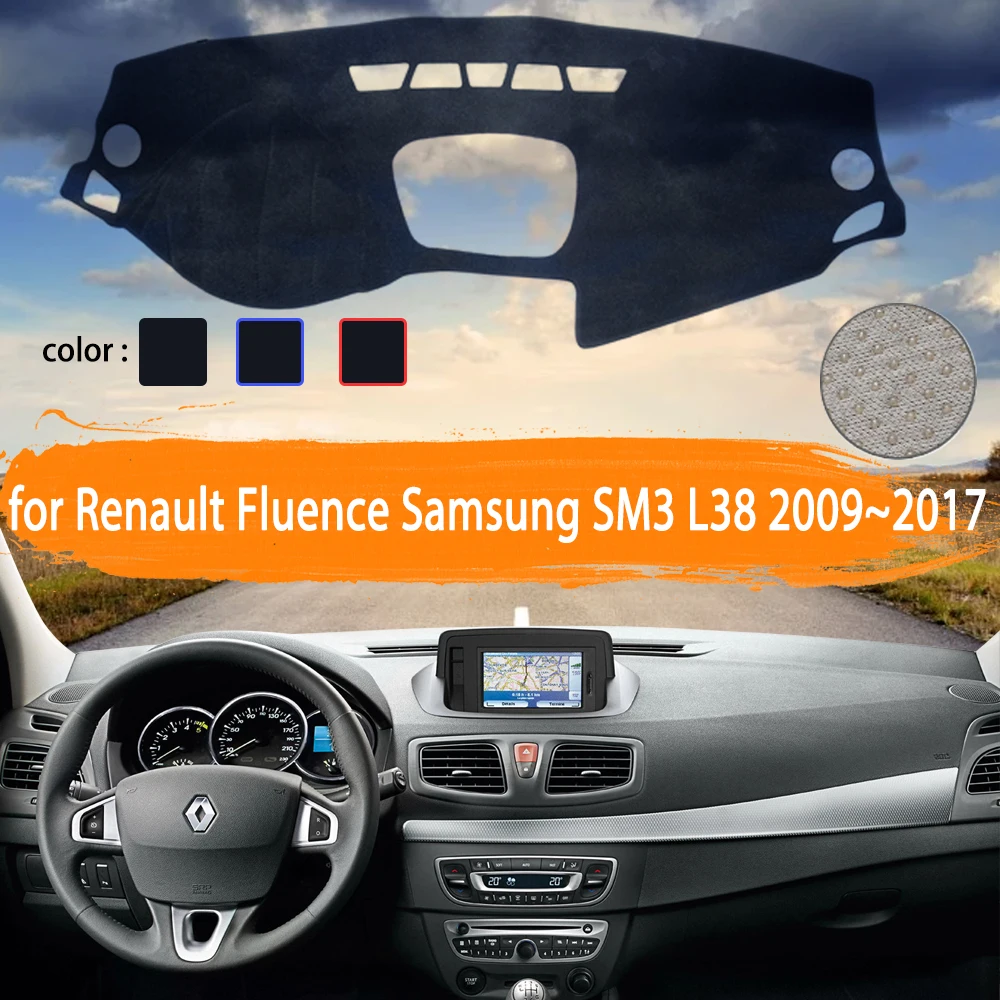 

for Renault Fluence Samsung SM3 L38 2009~2017 Car Dashboard Cover Dashmat Avoid light Sun Shade Carpet Car Accessories 2010