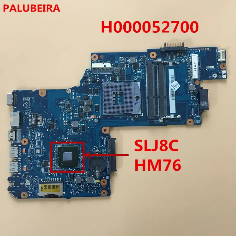 PALUBEIRA H000052700 для toshiba satellite C850 C855 Материнская плата ноутбука SLJ8C HM76 HD4000 DDR3 Протестирована Работа идеально
