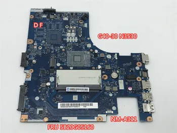 

FRU 5B20G05160 mainboard For Lenovo G40-30 with SR1W2 N3530 laptop Motherboard ACLU9 /ACLU0 NM-A311 100% tested Working