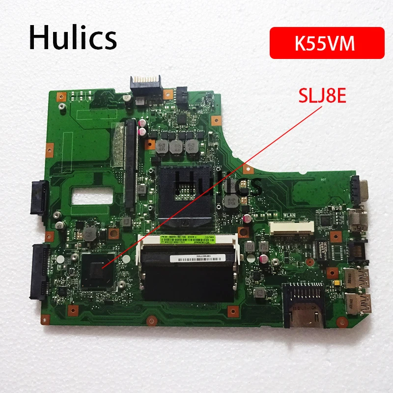 Материнская плата Hulics для ноутбука ASUS K55VM K55VJ A55V материнская REV: 2 0 SLJ8E | Компьютеры