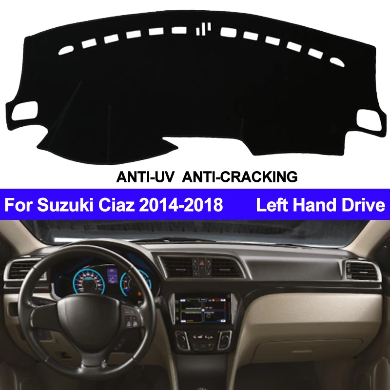 

Car Dashboard Cover Dash Mat For Suzuki Ciaz 2014 2015 2016 2017 2018 Dashmat Pad Anti-slip Carpet ANti-UV Dash Pad