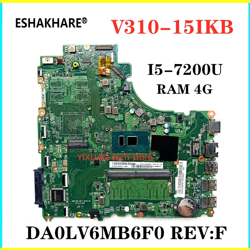 Материнская плата DA0LV6MB6F0 для Lenovo Ideapad V310-15ISK материнская ноутбука рабочая 5B20M27718 100%