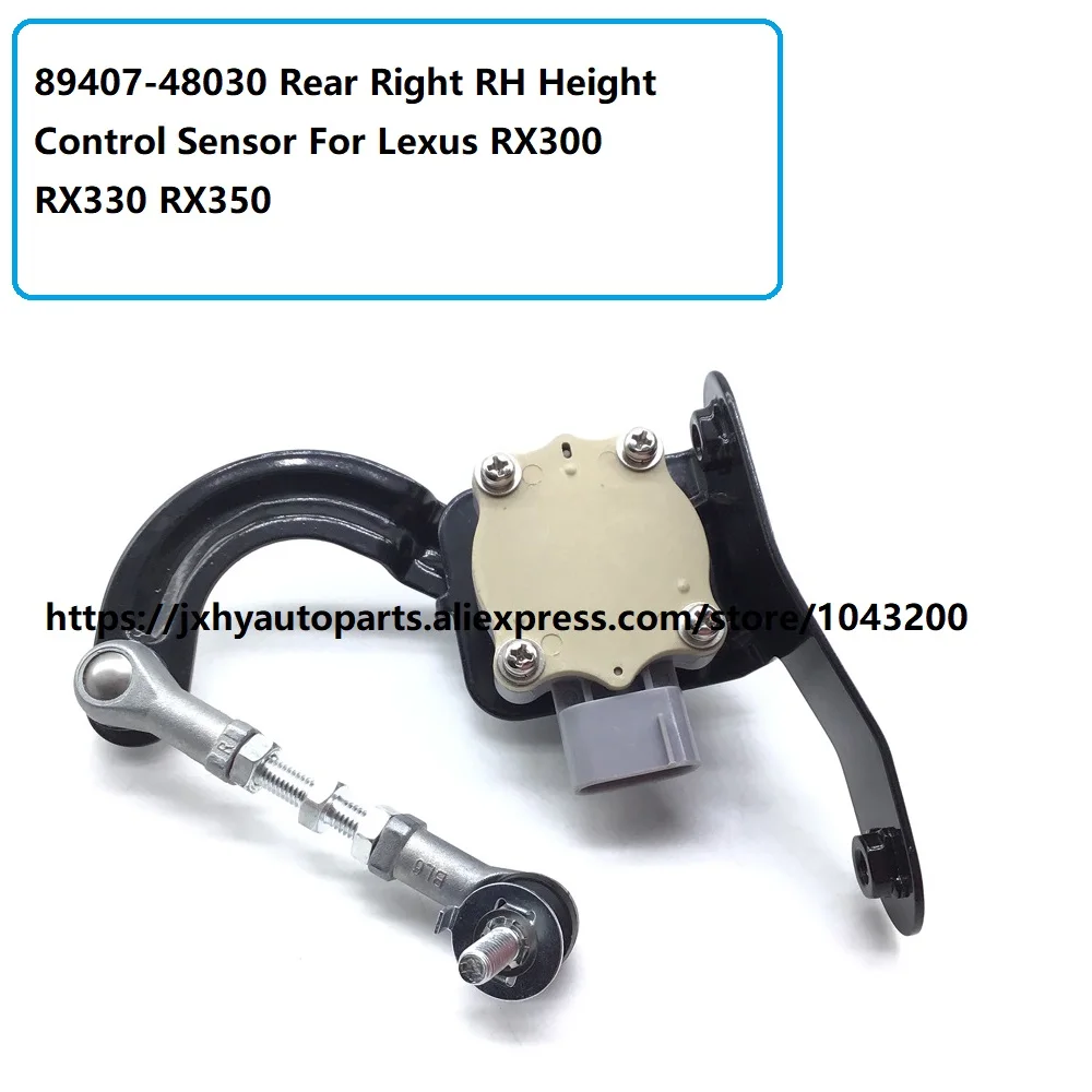 89407-48030 Rear Right RH Height Control Sensor Fits Lexus RX300 RX330 RX350 3.5L OE# 8940748030