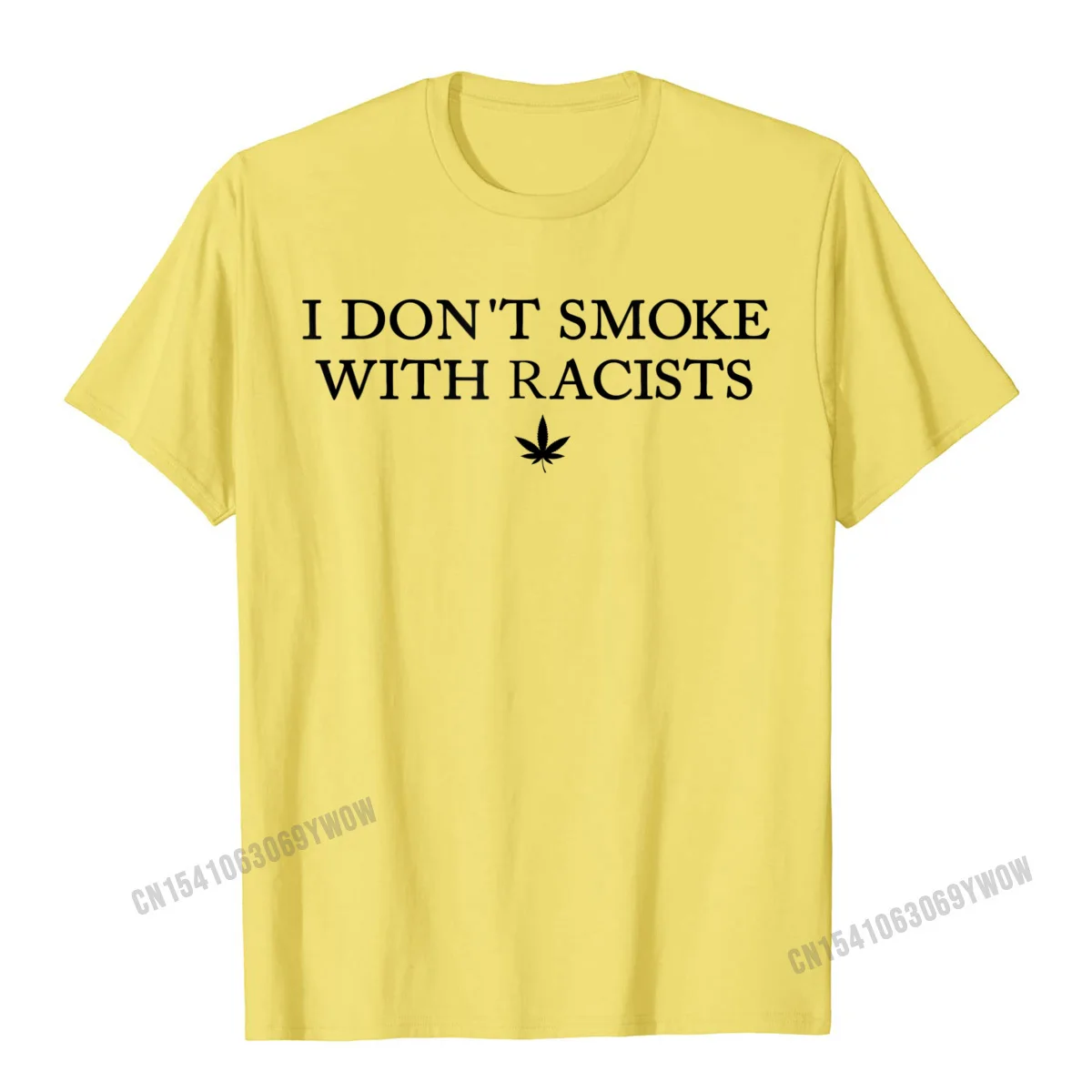 comfortable 100% Cotton T-shirts for Students Short Sleeve Tops T Shirt Cheap Thanksgiving Day O Neck Tops T Shirt Normal I Dont Smoke With Racists Funny Sarcasn Saying Gift T-Shirt__412 yellow