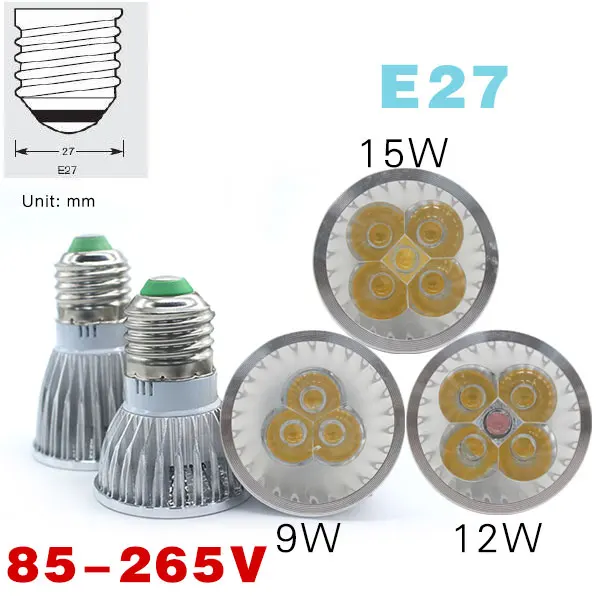 E27 e14 Светодиодный светильник с регулируемой яркостью, MR16 DC12V светодиодный 9 Вт, 12 Вт, 15 Вт, GU10 светодиодный лампы светодиодные фары высокой Мощность gu 10 Светодиодный светильник белый светодиодный прожектор - Испускаемый цвет: E27 85 to 265V