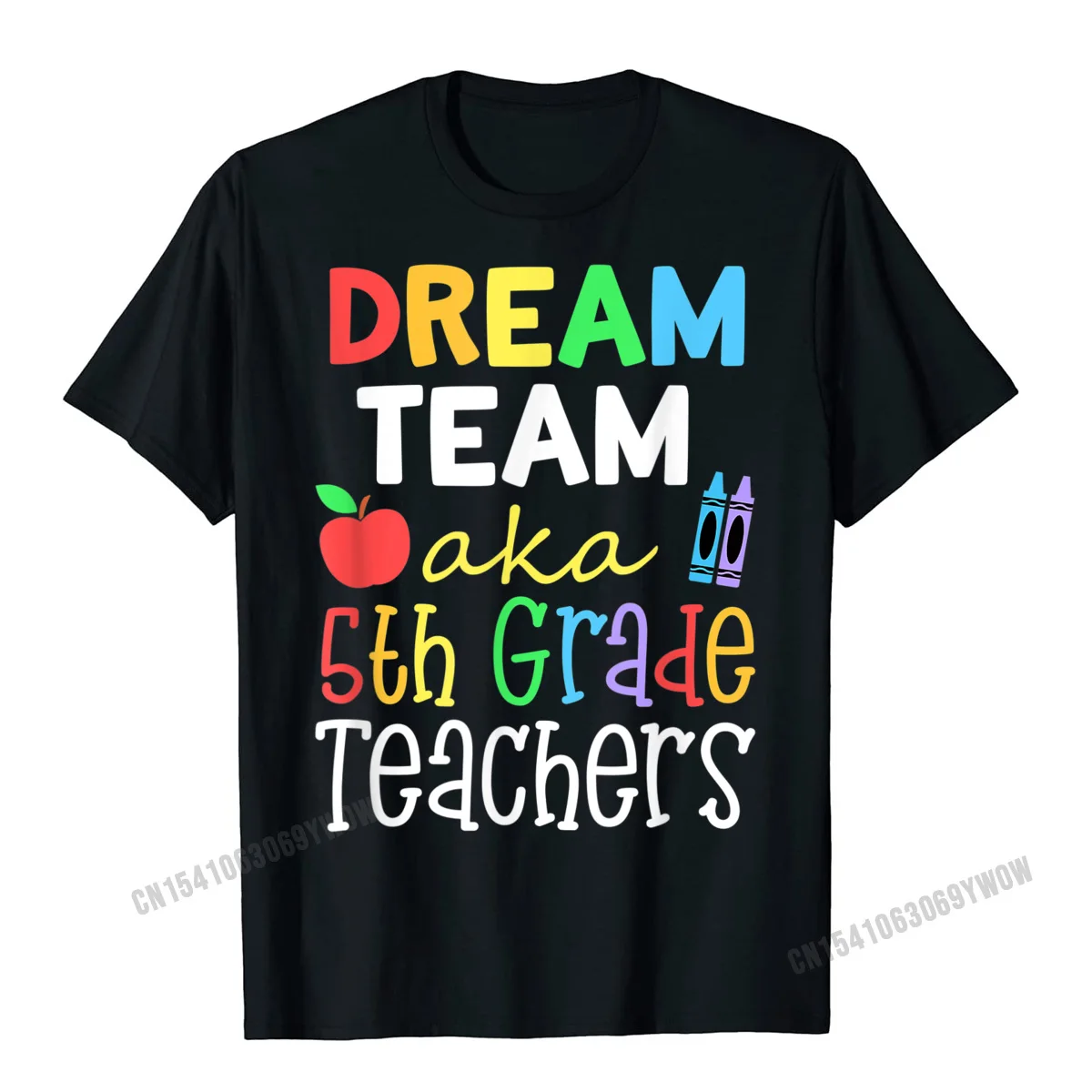 Round Neck Casual 100% Cotton Man Top T-shirts Unique Short Sleeve Tops Shirt Wholesale Casual Tee Shirt Drop Shipping Dream Team AKA 5th Grade Teachers Gift For School Educators T-Shirt__327 black